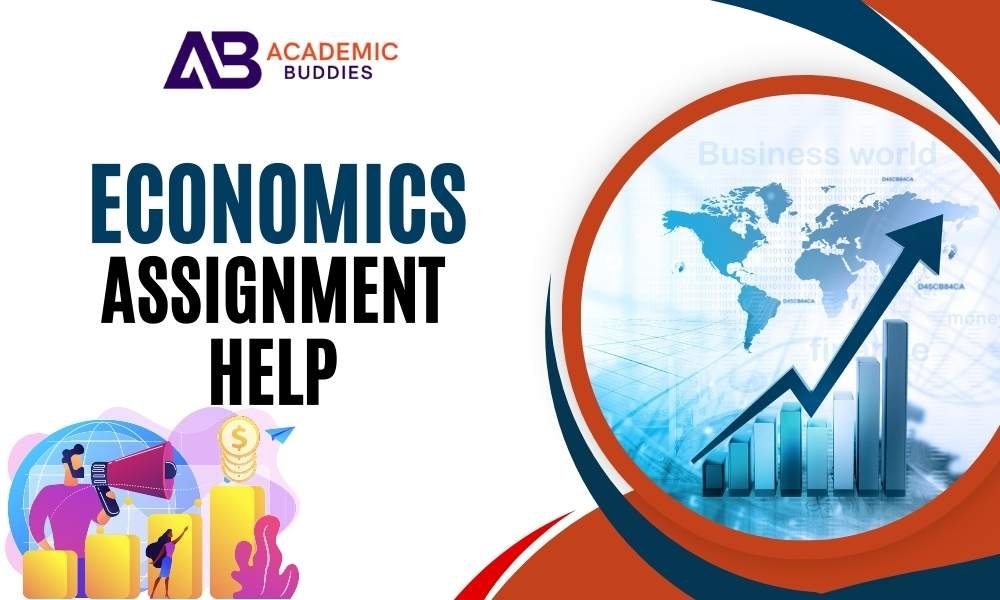 Elevate Your Economics Assignments with Expert Help
