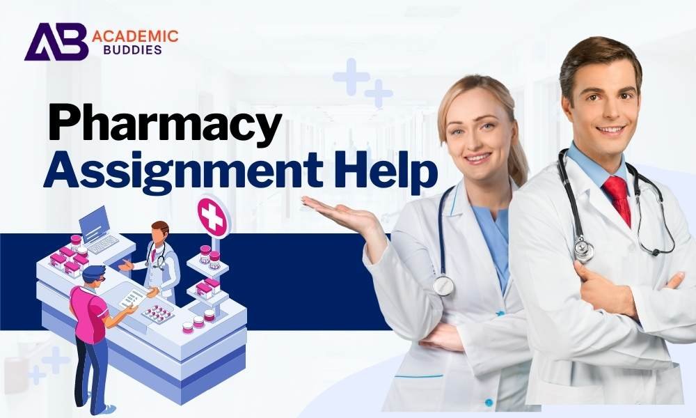 Get Best Pharmacy Assignment Help Services in UK